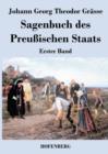Image for Sagenbuch des Preussischen Staats : Erster Band