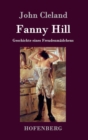 Image for Fanny Hill oder Geschichte eines Freudenmadchens