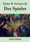 Image for Der Spieler : In der UEbersetzung von Hermann Roehl