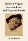 Image for Deutsche Kunst und Deutsche Politik