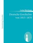 Image for Deutsche Geschichte von 1815-1870