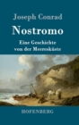 Image for Nostromo : Eine Geschichte von der Meereskuste