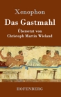 Image for Das Gastmahl