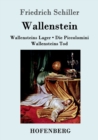 Image for Wallenstein : Vollstandige Ausgabe der Trilogie: Wallensteins Lager / Die Piccolomini / Wallensteins Tod