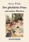 Image for Der gluckliche Prinz und andere Marchen