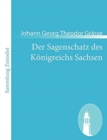 Image for Der Sagenschatz des Koenigreichs Sachsen