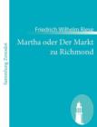 Image for Martha oder Der Markt zu Richmond : Romantisch-Komische Oper in vier Aufzugen