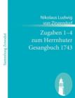 Image for Zugaben 1-4 zum Herrnhuter Gesangbuch 1743