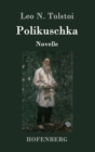 Image for Polikuschka : Novelle
