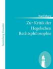 Image for Zur Kritik der Hegelschen Rechtsphilosophie : [Kritik des Hegelschen Staatsrechts ( 261-313)]