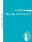 Image for Also sprach Zarathustra : Ein Buch fur Alle und Keinen