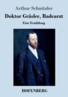 Image for Doktor Grasler, Badearzt