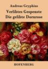 Image for Verlibtes Gespenste - Die gelibte Dornrose
