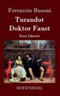 Image for Turandot / Doktor Faust : Zwei Libretti