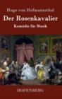 Image for Der Rosenkavalier : Komodie fur Musik