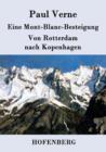 Image for Eine Mont-Blanc-Besteigung / Von Rotterdam nach Kopenhagen