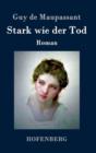 Image for Stark wie der Tod : Roman