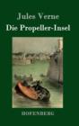 Image for Die Propeller-Insel