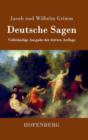 Image for Deutsche Sagen : Vollstandige Ausgabe der dritten Auflage