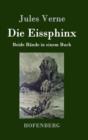 Image for Die Eissphinx : Beide Bande in einem Buch