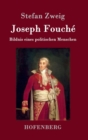 Image for Joseph Fouche : Bildnis eines politischen Menschen