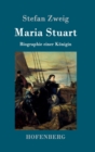 Image for Maria Stuart : Biographie einer Koenigin