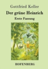Image for Der grune Heinrich : Erste Fassung