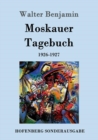Image for Moskauer Tagebuch : 1926-1927