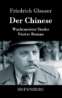 Image for Der Chinese : Wachtmeister Studer Vierter Roman