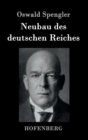 Image for Neubau des deutschen Reiches