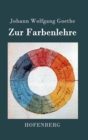 Image for Zur Farbenlehre