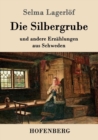 Image for Die Silbergrube