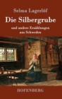 Image for Die Silbergrube