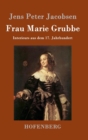 Image for Frau Marie Grubbe : Interieurs aus dem 17. Jahrhundert
