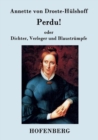 Image for Perdu! oder Dichter, Verleger und Blaustrumpfe