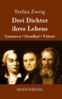 Image for Drei Dichter ihres Lebens : Casanova, Stendhal, Tolstoi