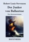 Image for Der Junker von Ballantrae : Ein Abenteurerroman