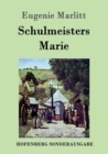 Image for Schulmeisters Marie