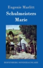 Image for Schulmeisters Marie