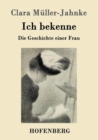 Image for Ich bekenne