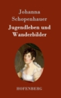 Image for Jugendleben und Wanderbilder