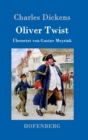 Image for Oliver Twist oder Der Weg eines Fursorgezoeglings