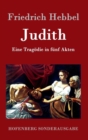 Image for Judith : Eine Tragodie in funf Akten
