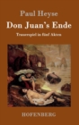 Image for Don Juan&#39;s Ende : Trauerspiel in funf Akten