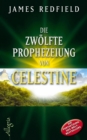 Image for Die zwolfte Prophezeiung von Celestine