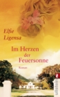 Image for Im Herzen der Feuersonne
