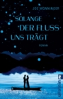 Image for Solange der Fluss uns tragt