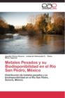 Image for Metales Pesados y su Biodisponibilidad en el Rio San Pedro, Mexico