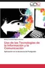 Image for Uso de las Tecnologias de la Informacion y la Comunicacion