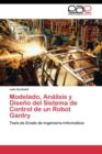 Image for Modelado, Analisis y Diseno del Sistema de Control de un Robot Gantry